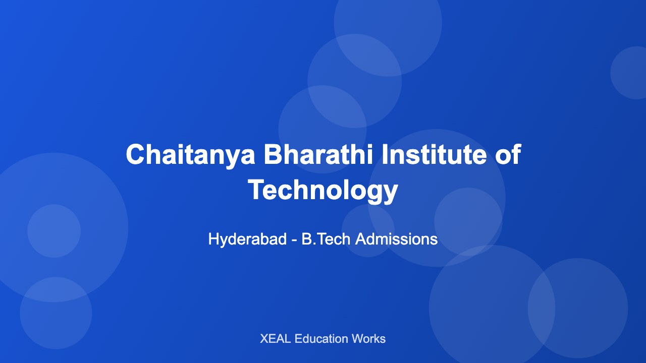 Chaitanya Bharathi Institute of Technology (CBIT)