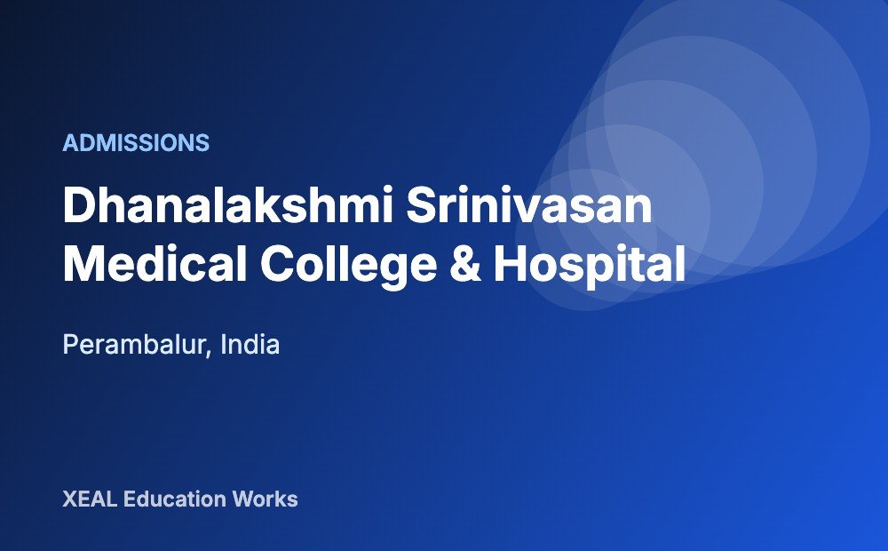 Dhanalakshmi Srinivasan Medical College & Hospital