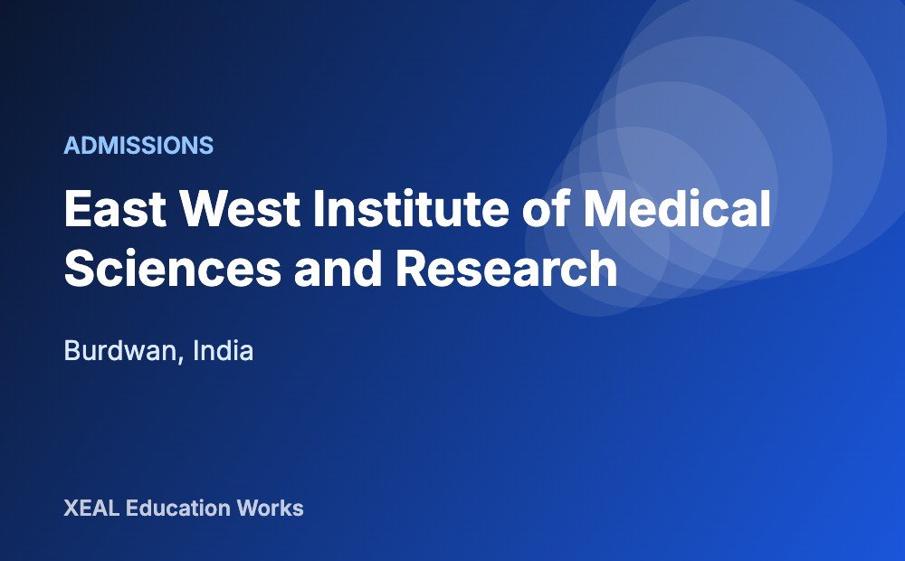 East West Institute of Medical Sciences and Research