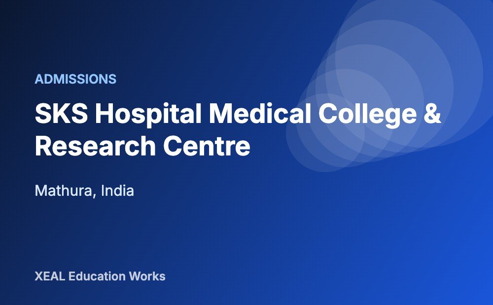 SKS Hospital Medical College & Research Centre
